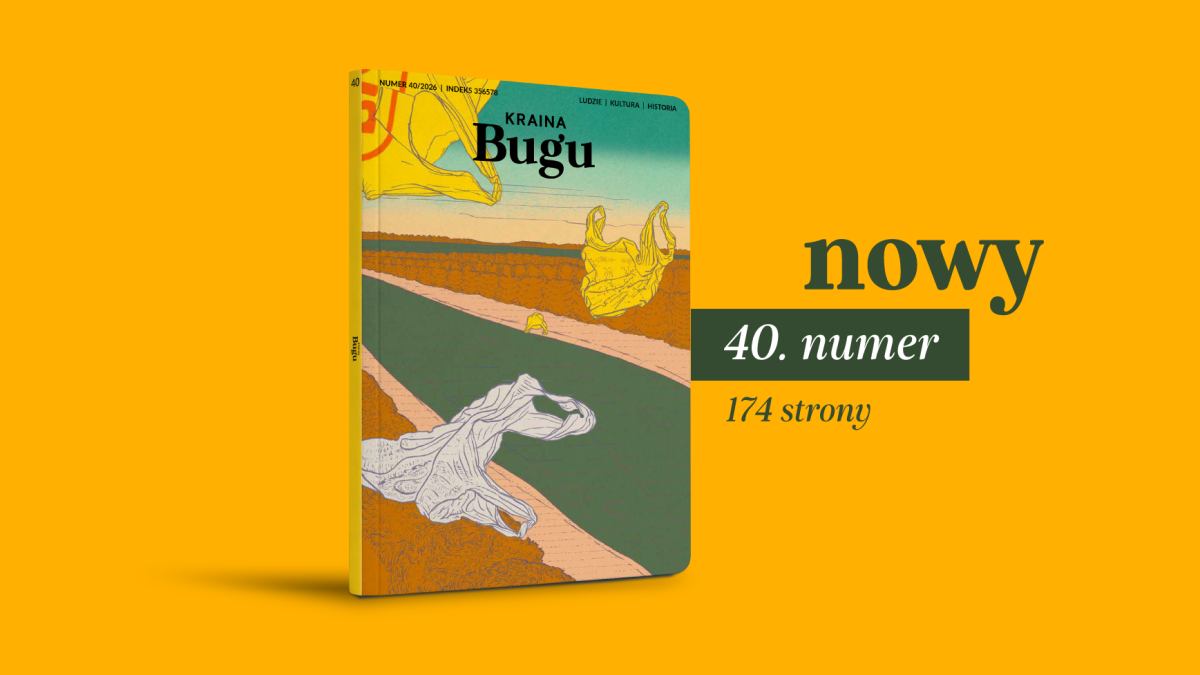 40. numer Krainy Bugu już w&nbsp;sprzedaży!